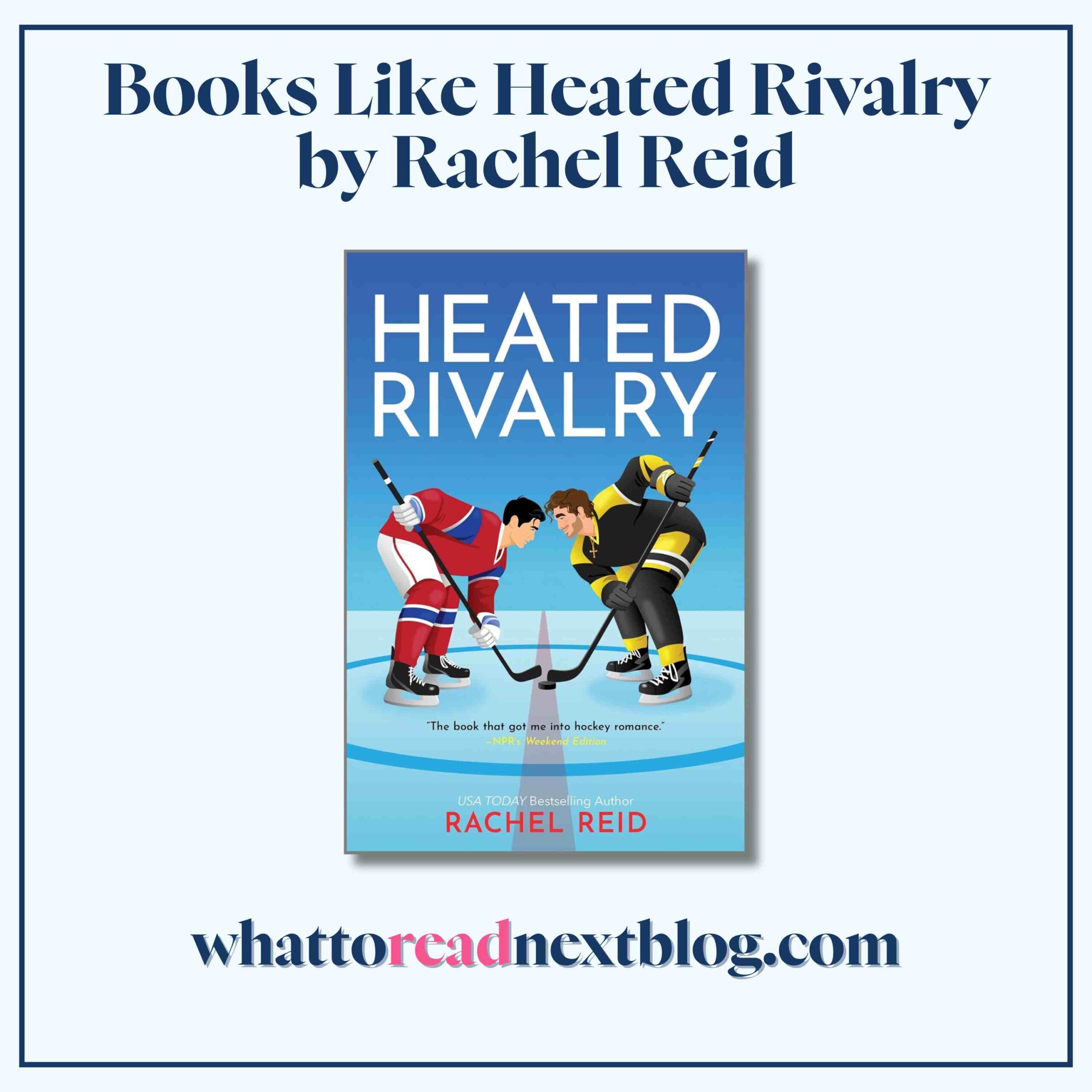 Books Like Heated Rivalry by Rachel Reid