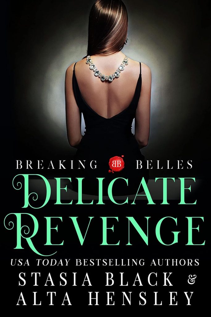 Delicate Revenge by Stasia Black and Alta Hensley
