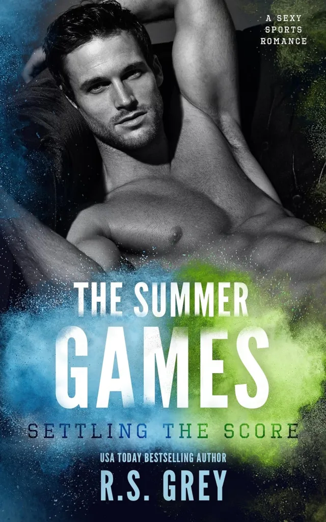 The Summer Games Settling the Score by RS Grey
