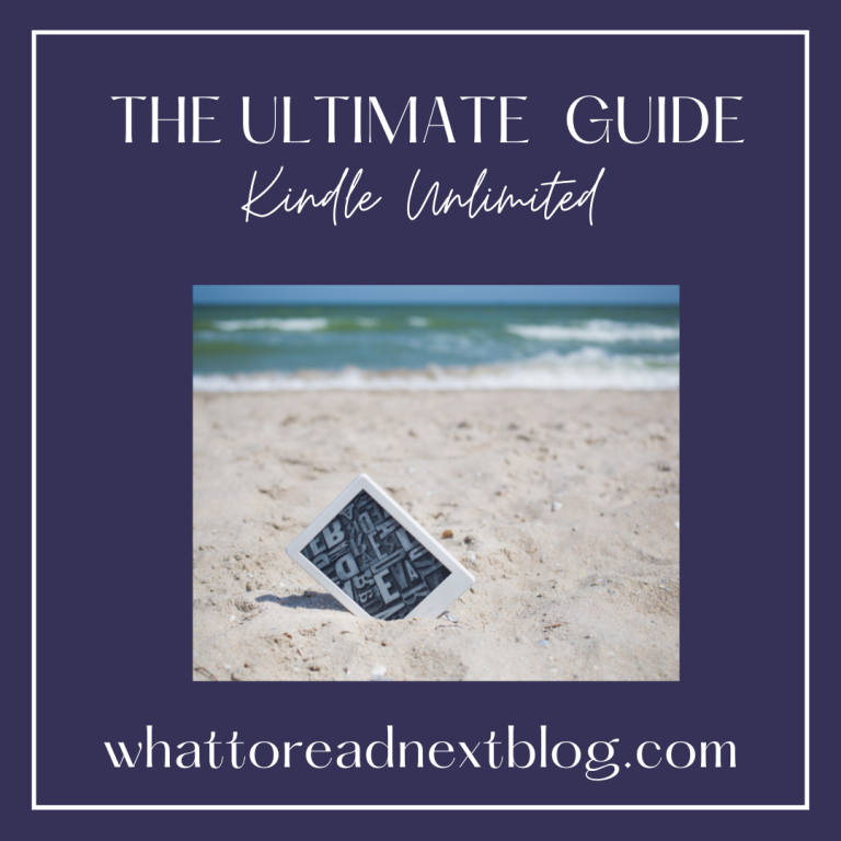 The Ultimate Guide to Kindle Unlimited