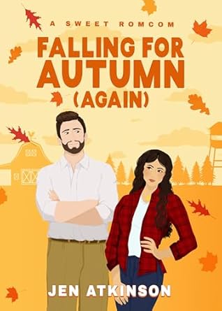 Falling for Autumn Again by Jen Atkinson 