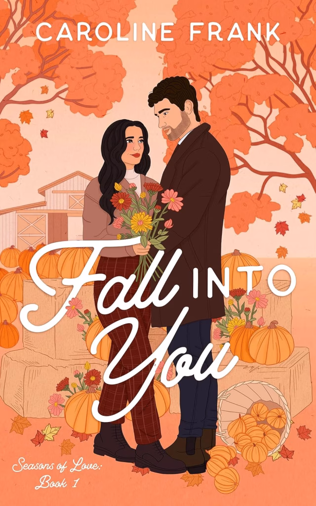 Fall Into You by Caroline Frank 