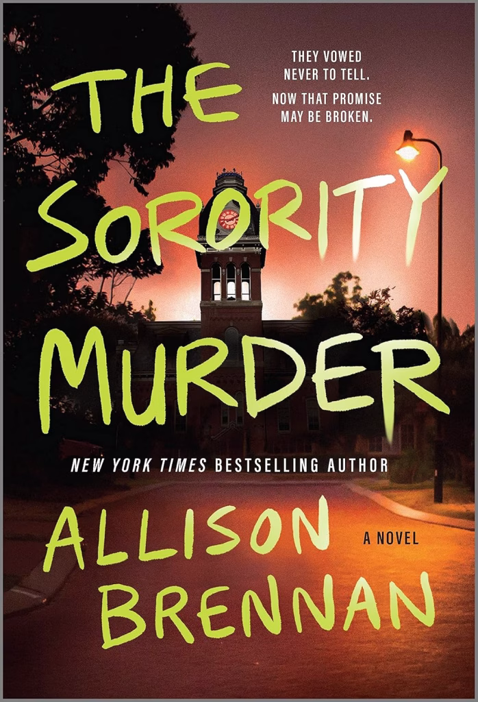 The Sorority Murder by Allison Brennan