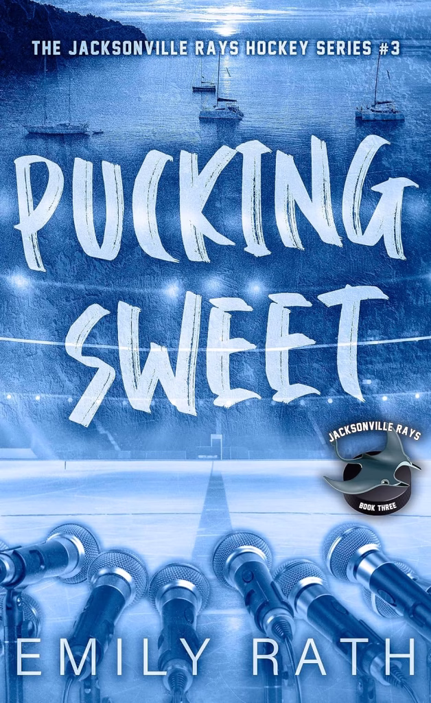 Pucking Sweet by Emily Rath 