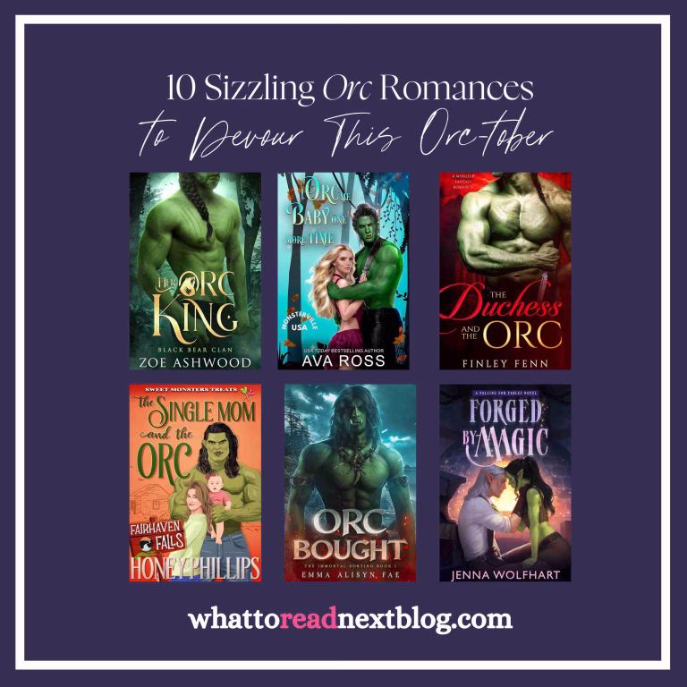 Orc Romances on What to Read Next Blog