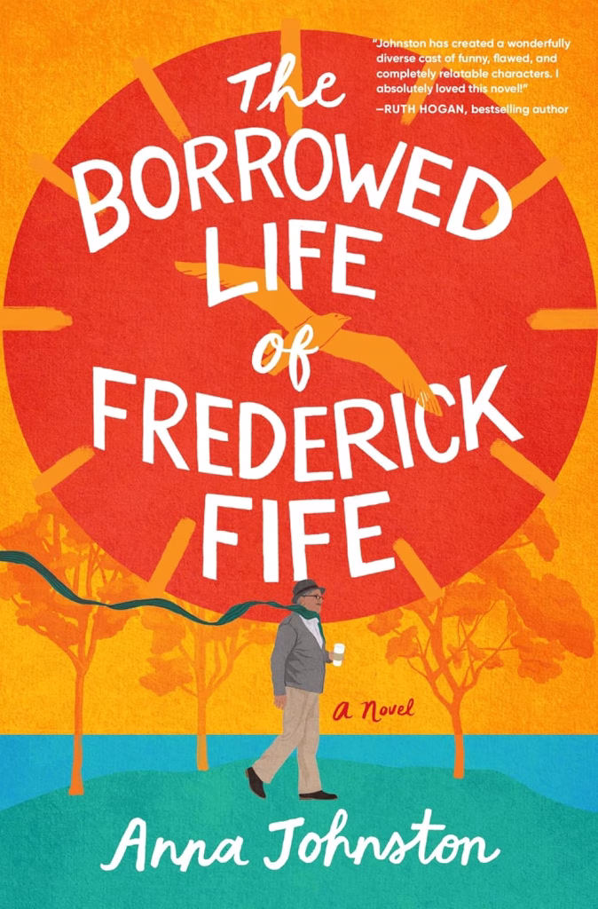 The Borrowed Life of Frederick Fife 