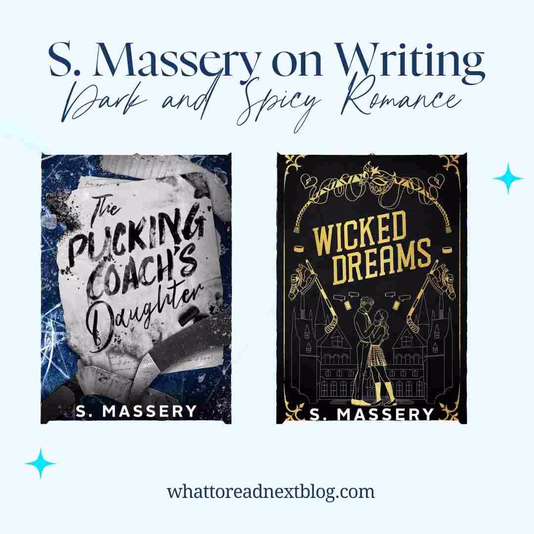 S Massery on Writing Dark and Spicy Romance