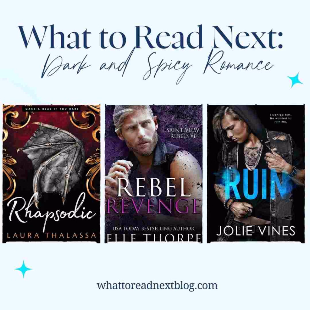 What to Read Next Dark and Spicy Romance