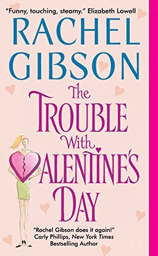 The Trouble with Valentine's Day