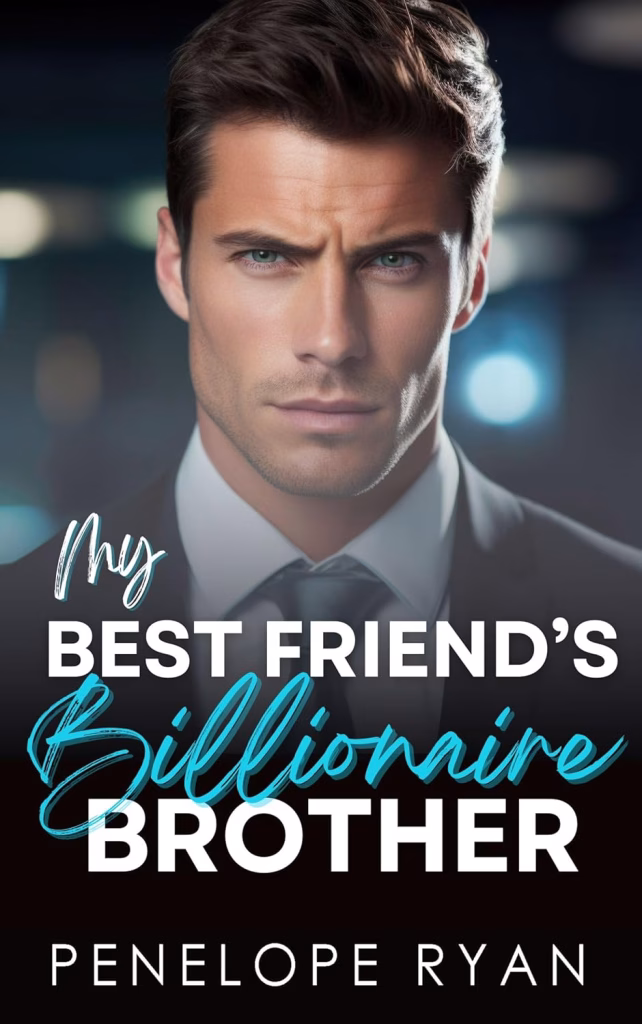 My Best Friend's Billionaire Brother