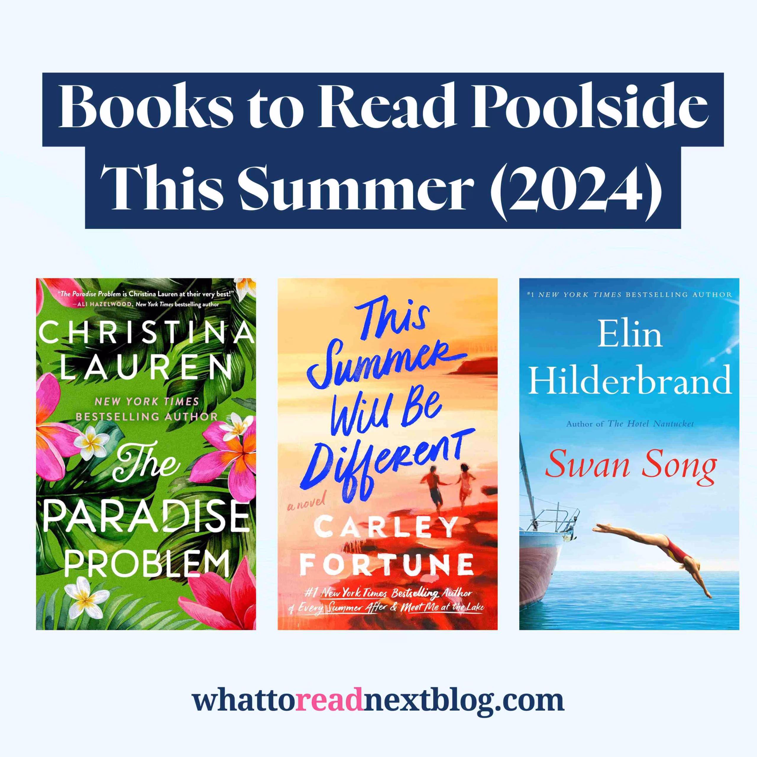 Books to Read Poolside this sumemr 2024