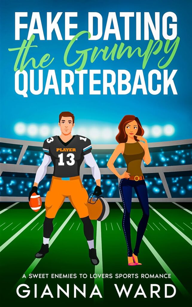 Fake Dating the Grumpy Quarterback
