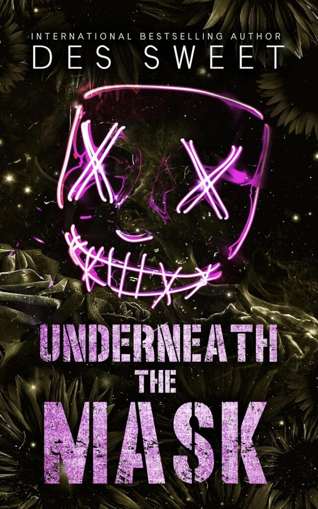 Underneath the Mask