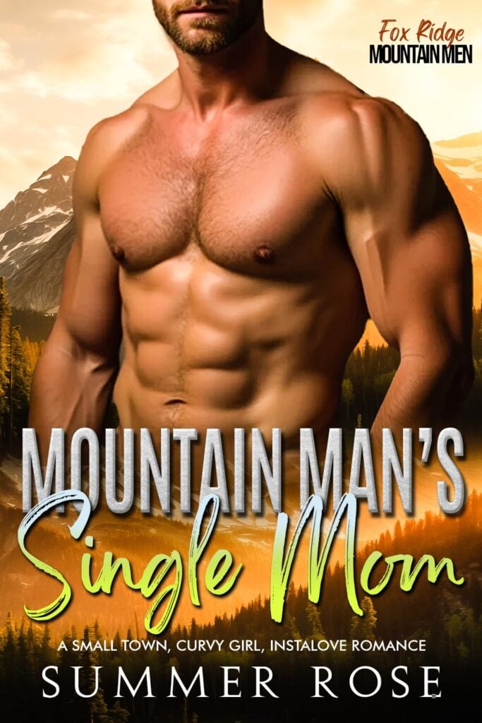 Mountain Man's Single Mom