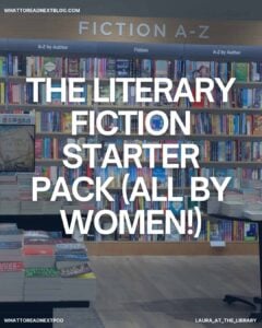 The Literary Fiction Starter Pakc (All by Women)