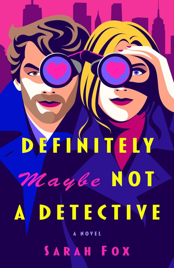 Definitely Maybe Not a Detective by Sarah Fox