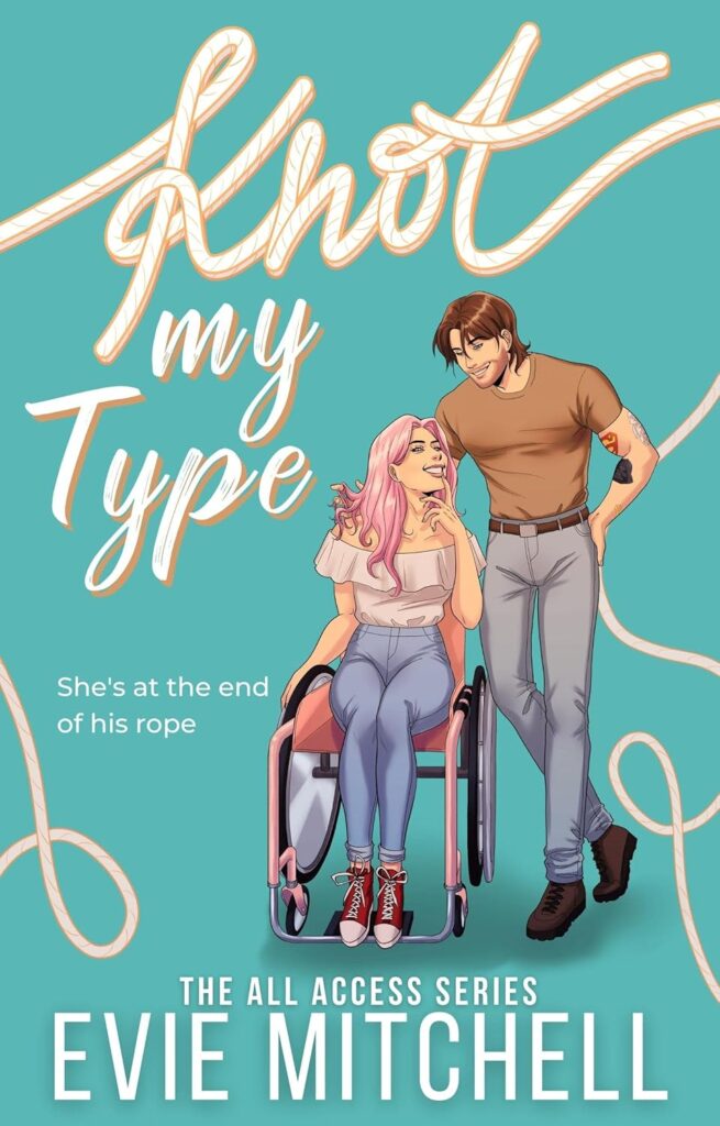 Knot my Type by Evie Mitchell