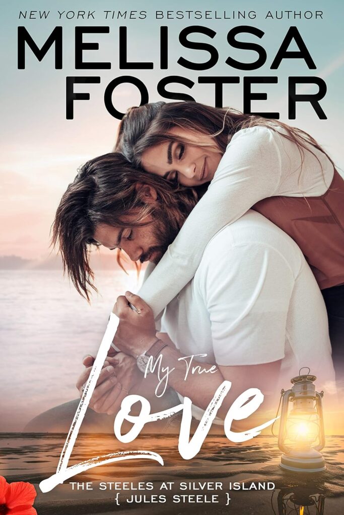 My True Love by Melissa Foster