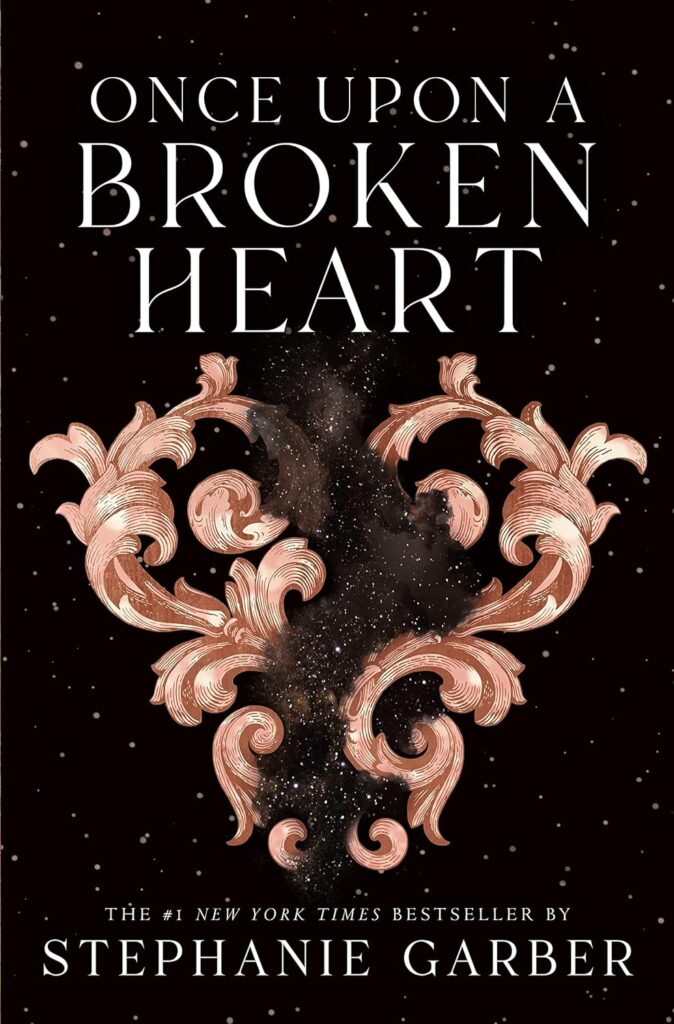 Once a Broken Heart by Stephanie Garber