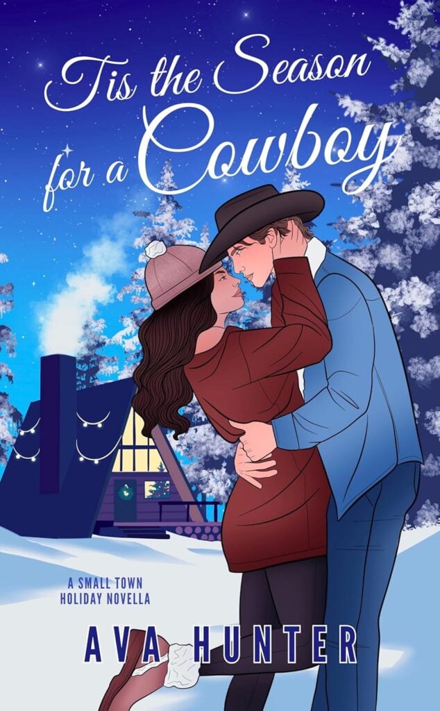 Tis the Season for a Cowboy by Ava Hunter