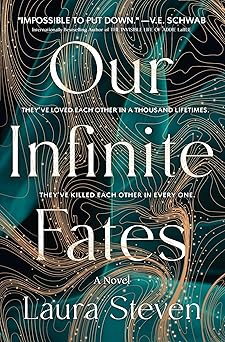 Our Infinite Fates by Laura Stevens