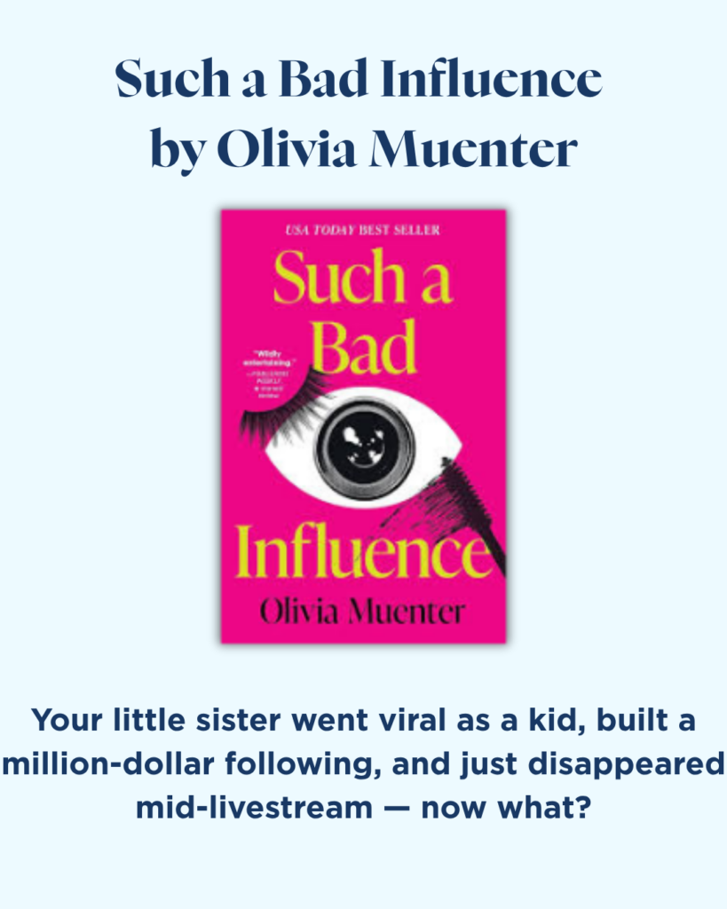 Book Like Yesteryear by Caro Claire Burke- Such a Bad Influence by Olivia Muenter