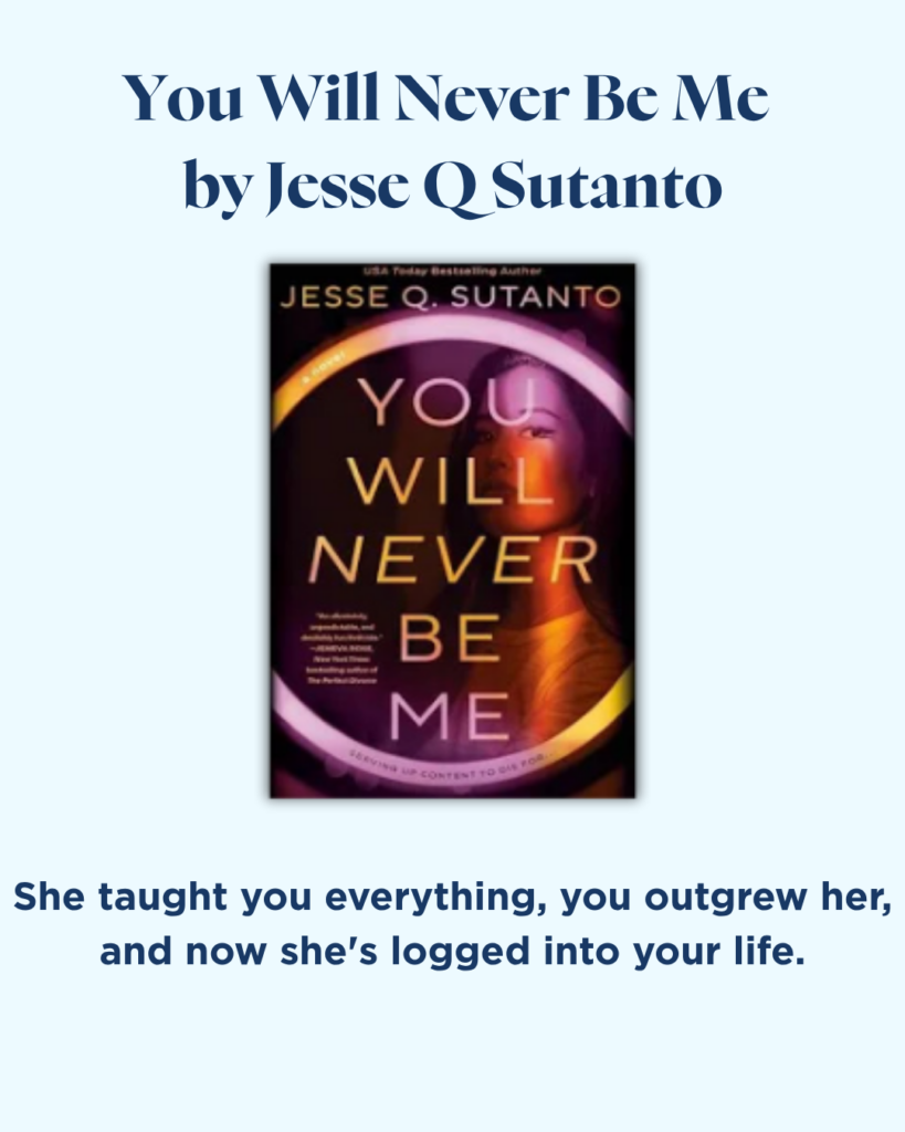 Book Like Yesteryear by Caro Claire Burke- You Will Never Be Me by Jesse Q. Sutanto